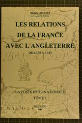 2001-02: Les Relations De La France Avec L'Angleterre de 1670 a 1849 ...