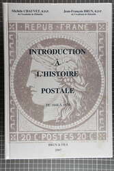2000: 'Introduction a L'Histoire Postale Des Origines a 1849', 1 - ...