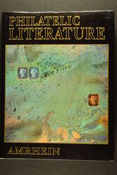 1992/2006: Philatelic Literature by Amrhein, volumes 1 to 4, ...