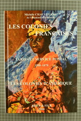 2008: 'Les Colonies Francaises Tariffs et Service Postal 1848 - 1878 ...