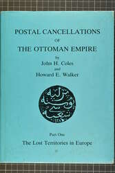 1984/95: Postal cancellations of the Ottoman Empire, Parts I-IV ...