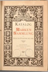 C. Lindenberg "Katalog der Markensammlung des Reichs-Postmuseums", ...