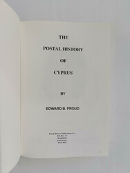 CYPRUS – Proud, Edward B.: THe Postal History of Cyprus (1998), 688 ...