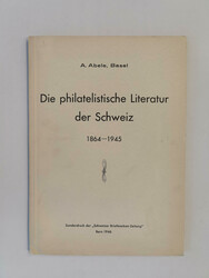 SWITZERLAND – Abele, A.: Die philatelistische Literatur der Schweiz ...