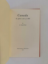 CANADA – Firth, L. Gerald: Canada the fifteen cents of 1868 (1963), ...
