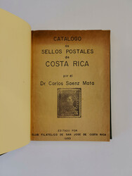 COSTA RICA – Sáenz Mata, Dr. Carlos: Catálogo de Sellos Postales ...