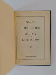 COSTA RICA – Saenz Mata, Dr. Carlos: Catalogo de Timbres Fiscales ...
