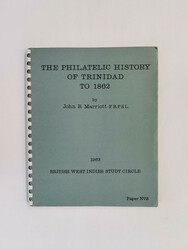 TRINIDAD – Marriott, John B.: The Philatelic History of Trinidad to ...