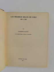 CHILE – Galvez, Joacquim: Los Primeros Sellos de Chile 1853 à 1867 ...