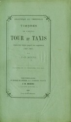 Moens, J.-B.: Timbres de l'Office Tour et Taxis depuis leur origine ...