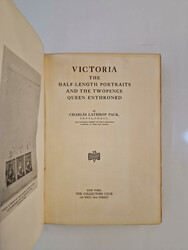 1923 – Pack, Charles Lathrop: Victoria. The Half Length Portraits ...