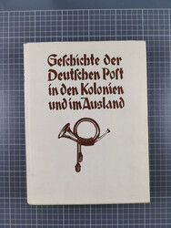 1939: Geschichte der Deutschen Post in den Kolonien und im Ausland, ...