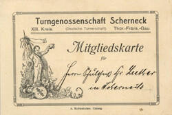SCHERNECK (8621) - TURNGENOSSENSCHAFT SCHERNECK Mitgliedskarte 1910 I ...