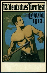 12. Deutsches Turnfest Leipzig 1913, herrl. Künstler-Karte von H. ...