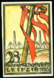 28. Gewerkschaftsfest Leipzig 1925, mehrfarbige Kunst-Karte, ...