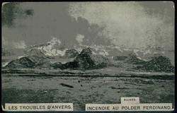 Belgien: Ruines. Les Troubles D'Anvers. Incendie au polder Ferdinand, ...