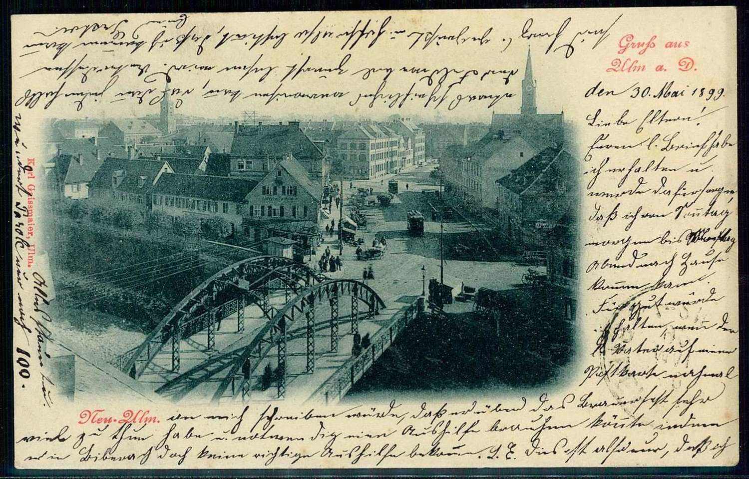 S/w.-AK 'Gruß aus Ulm/Donau (Neu-Ulm)', gelaufen 1899 nach Biberach' ...