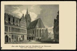 Hannover - Das alte Rathaus und die Marktkirche, nach einem ...