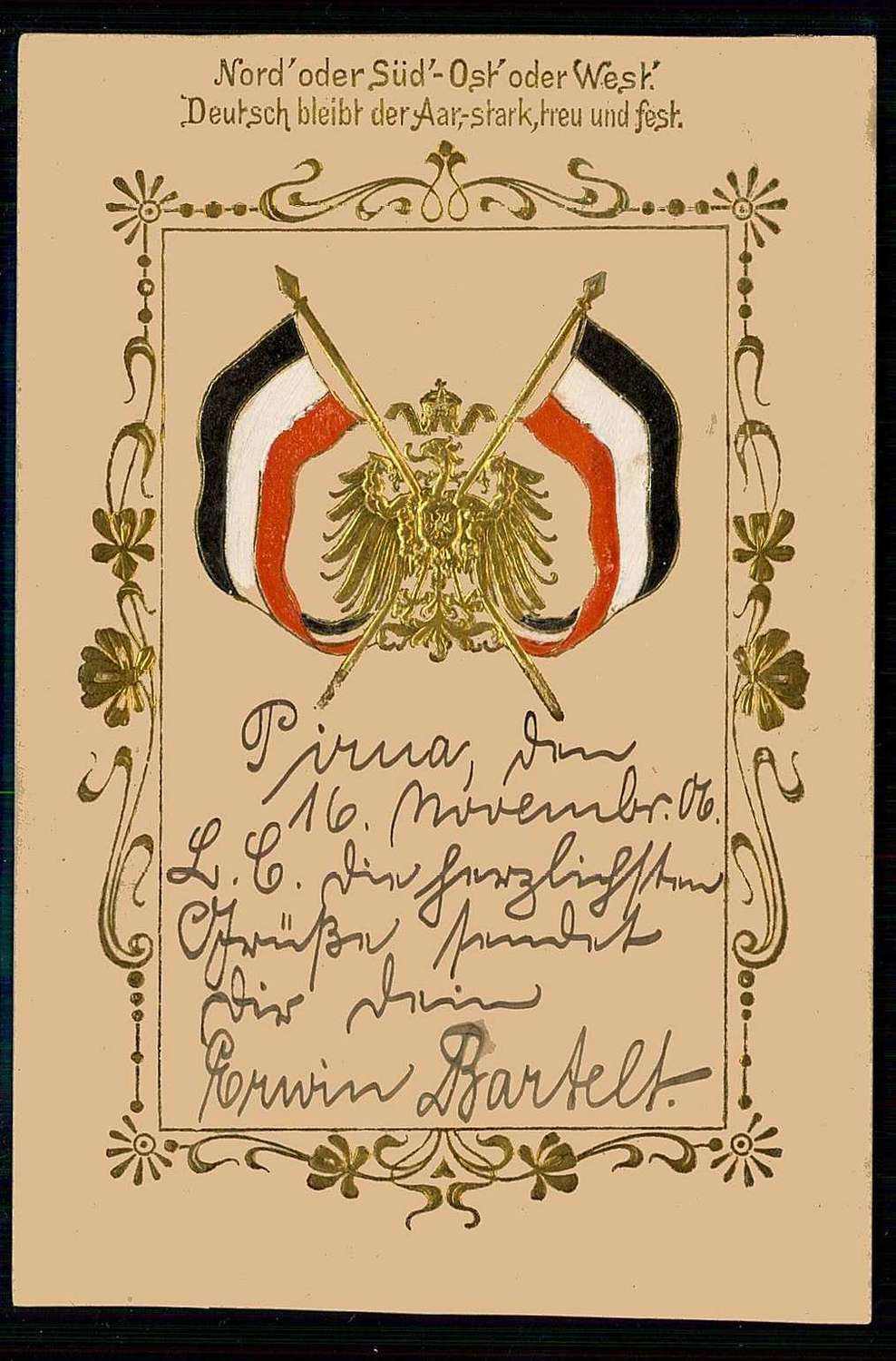 Eindrucksvolle Goldprägedruck-Patriotik-Karte, gelaufen 'Pirna 1906' ...