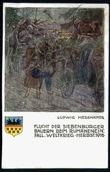 I. WK, Flüchtlings-Thematik, hier 'Flucht der Siebenbürger Hebrst ...