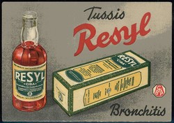Alte Firmen-Werbekarte, hier 'Tussis Resyl - Bronchitismittel', ...