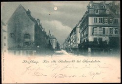 Straßburg: 1897, Mondscheinkarte mit Ansicht des alten Fischmarktes, ...