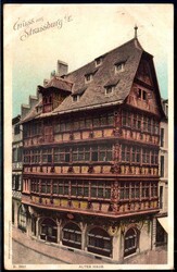 Straßburg: 'Gruß aus..'-Farb-AK mit Ansicht des Alten Hauses, ...