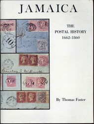 Foster, Thomas: 'Jamaica - The Postal History 1662-1860', das auf 180 ...