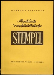 Deninger, Hermann: 'Abgekürzte vorphilatelistische Stempel', das ...