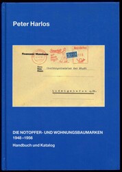 Harlos, Peter: 'Die Notopfer- und Wohnungsbaumarken 1948 - 1956', das ...