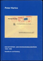 Harlos, Peter: 'Die Notopfer- und Wohnungsbaumarken 1948 - 1956', das ...