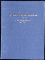 Friedemann, Albert. Die Postwertzeichen und Entwertungen in den ...