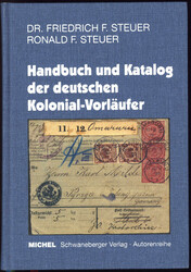 Steuer. Handbuch und Katalog der deutschen Kolonial-Vorläufer, ...