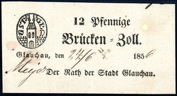 Glauchau 1856. Quittung über 12 Pfg. Brückenzoll, mehrfach ...