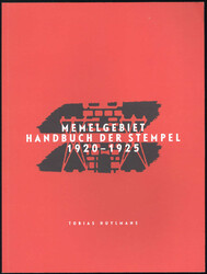 Huylmans, Tobias. Handbuch der Stempel Memelgebiet 1920 bis 1925, ...
