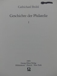 Brühl, Carlrichard: Geschichte der Philatelie, in 2 Bänden, 1986, ...