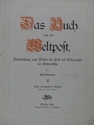 Veredarius: Das Buch von der Weltpost, Berlin 1894, 3. Auflage, 368 S ...