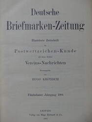 Deutsche Briefmarken Zeitung, 15. Jg. (1904), 772 S., 16. Jg. (1905), ...