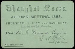 1885年上海賽馬會秋季大賽入場票，標註“不可轉讓” ...