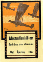 Lüning, Luftpostens historia i Norden - the History of Airmail in ...