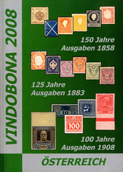 Vindobona 2008, Spezialkatalog der Ausgaben 1858, 1883 und 1908, ...