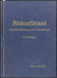 Grobe Hans, Altdeutschland, Spezialkatalog und Handbuch, 5. Auflage, ...