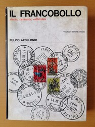 Apollonio Fulvio - IL FRANCOBOLLO, STORIA, CURIOSITA', COLLEZIONI - ...
