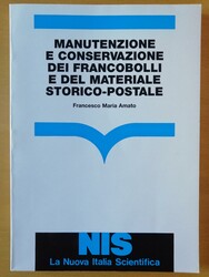 Amato M.Francesco - MANUTENZIONE E CONSERVAZIONE DEI FRANCOBOLLI E ...