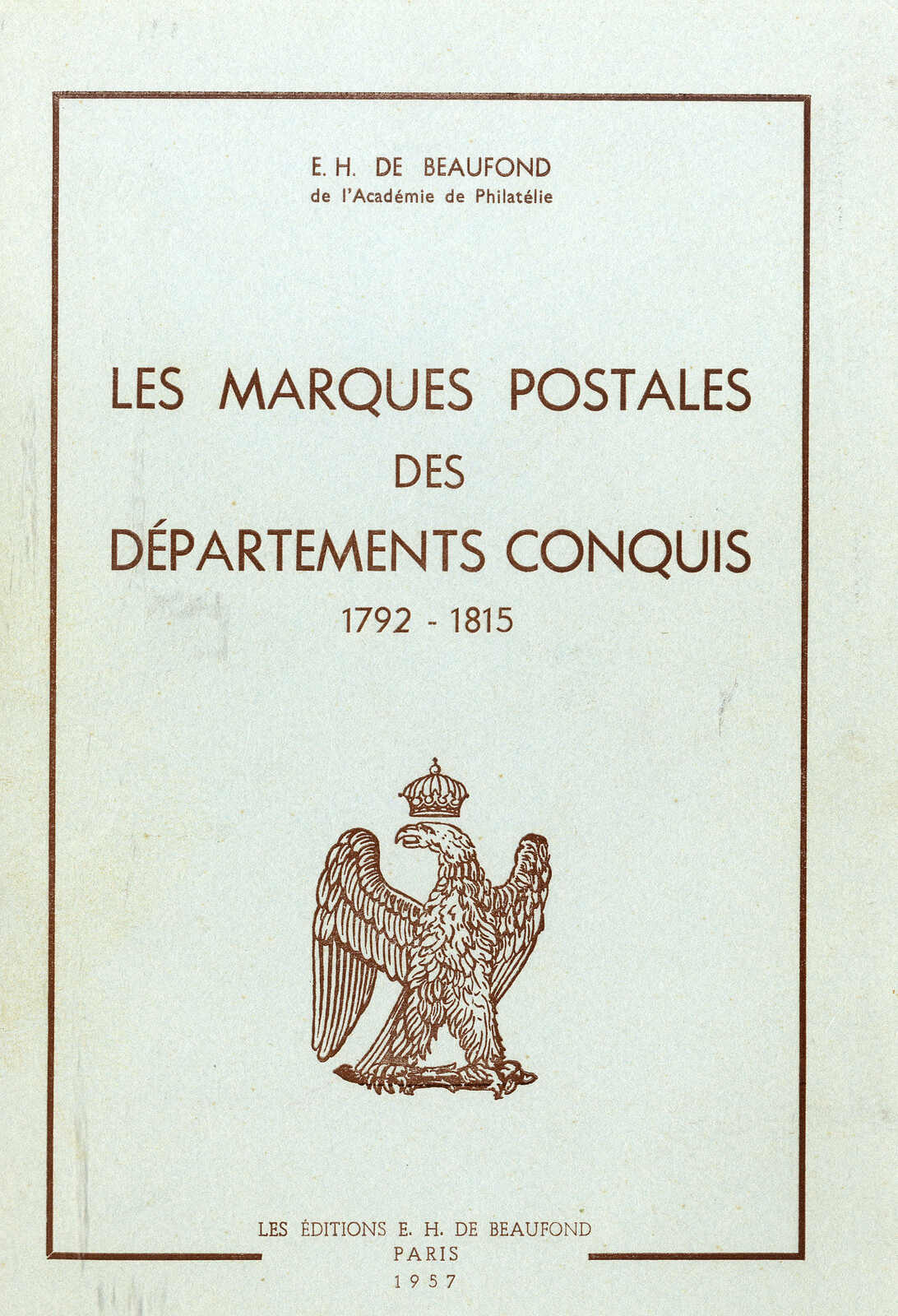 FRANKREICH,  E.H. de Beaufond - Les Marques Postales de Departements ...