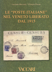 ITALIEN,  Buzzetti / Pavan,  Le "Poste Italiane" Nel Veneto Liberato ...