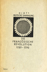 FRANKREICH,  Hirts Deutsche Sammlung Die Französische Revolution ...