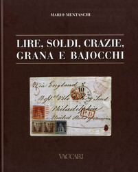 ITALIEN,  M. Mentaschi - Lire, Soldi, Crazie, Grana E Bajocchi,  178 ...