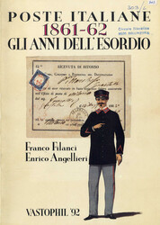 ITALIEN,  F. Filanci / E. Angellieri - Poste Italiane 1861-62 Gli ...
