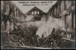 Seifhennersdorf  O-8812,  Fabrikbrand Stephanus Leipnitz & Co 1909  ...